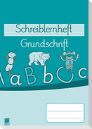 Schreiblernheft: Grundschrift