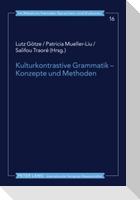 Kulturkontrastive Grammatik ¿ Konzepte und Methoden
