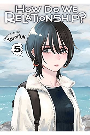 Tamifull. How Do We Relationship?, Vol. 5. Simon & Schuster UK Ltd, 2022.