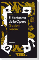 El Fantasma de la Ópera / The Phantom of the Opera
