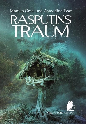 Grasl, Monika / Asmodina Tear. Rasputins Traum. Low, Verlag Torsten, 2026.