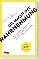 Die Macht der Wahrnehmung
