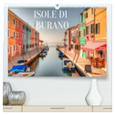 Isole di Burano (hochwertiger Premium Wandkalender 2024 DIN A2 quer), Kunstdruck in Hochglanz