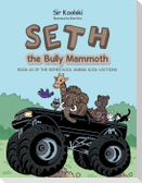 Seth the Bully Mammoth