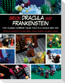 Brick Dracula and Frankenstein