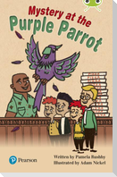 Bug Club Independent Fiction Year Two Lime Plus B Mystery at the Purple Parrot