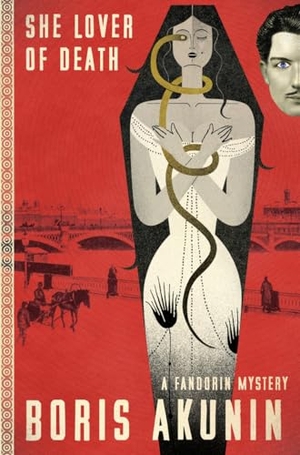 Akunin, Boris. She Lover of Death - A Fandorin Mystery. Grove Atlantic, 2021.