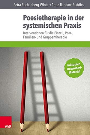 Rechenberg-Winter, Petra / Antje Randow-Ruddies. Poesietherapie in der systemischen Praxis - Interventionen für die Einzel-, Paar-, Familien- und Gruppentherapie. Vandenhoeck + Ruprecht, 2016.