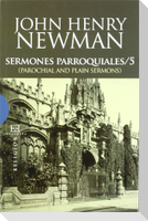 Sermones parroquiales 5 = Parochial and plain sermons