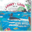 Loony the Loon and the Littered Lake: A Junior Rabbit Series