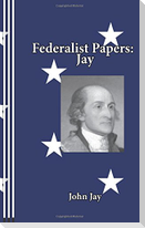 Federalist Papers: Jay