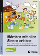 Märchen mit allen Sinnen erleben