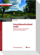Grenzüberschreitend mobil