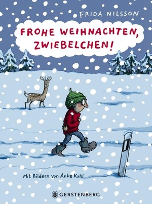 Nilsson, Frida. Frohe Weihnachten, Zwiebelchen!. Gerstenberg Verlag, 2015.