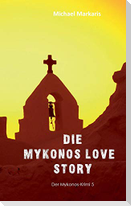 Mykonos Love Story