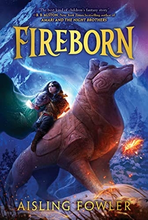 Fowler, Aisling. Fireborn. HarperCollins, 2022.