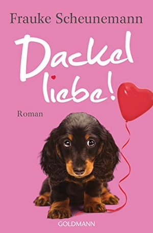 Scheunemann, Frauke. Dackelliebe - Roman. Goldmann TB, 2020.