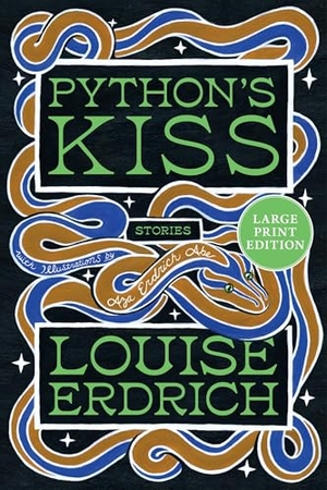 Erdrich, Louise. Python's Kiss - Stories. HarperCollins, 2026.