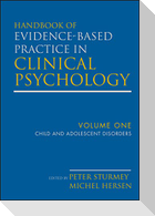 Handbook of Evidence-Based Practice in Clinical Psychology, Child and Adolescent Disorders