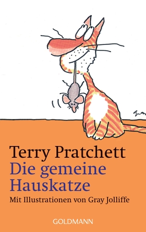 Pratchett, Terry. Die gemeine Hauskatze. Goldmann TB, 2005.