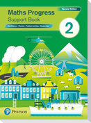 Maths Progress Second Edition Support Book 2