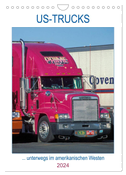 US-Trucks ... unterwegs im amerikanischen Westen - Monatsplaner (Wandkalender 2024 DIN A4 hoch), CALVENDO Monatskalender