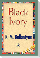 Black Ivory