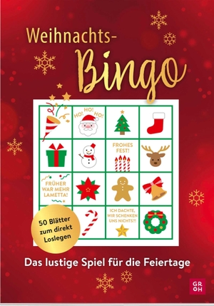 Buck, Julia. Weihnachts-Bingo - Das lustige Spiel für die Feiertage | Toller Spielblock mit 50 verschiedenen Bingo-Vorlagen für das Weihnachtsfest. Groh Verlag, 2026.