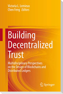 Building Decentralized Trust