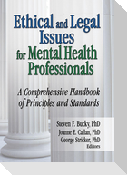Ethical and Legal Issues for Mental Health Professionals