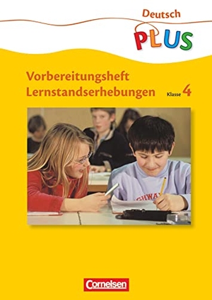 Brunold, Frido / Dransfeld, Friedrich et al. Lernstandserhebungen. Deutsch 4. Arbeitsheft mit Lösungen. Cornelsen Verlag GmbH, 2005.