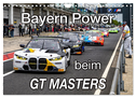 Bayern Power beim GT Masters (Wandkalender 2024 DIN A4 quer), CALVENDO Monatskalender