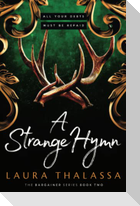 A Strange Hymn