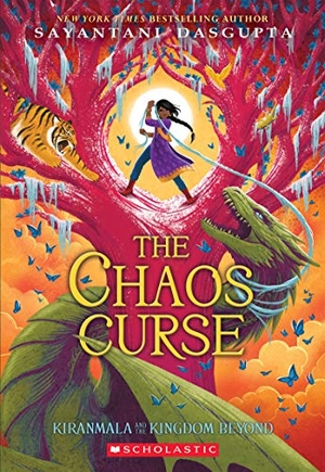 Dasgupta, Sayantani. The Chaos Curse (Kiranmala and the Kingdom Beyond #3). Scholastic Inc., 2021.