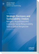 Strategic Decisions and Sustainability Choices