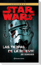 Star Wars : las tropas de la muerte