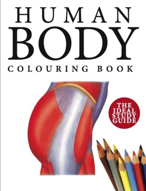 Abrahams, Peter. Human Body Colouring Book - Human Anatomy in 215 Illustrations. Amber Books Ltd, 2023.