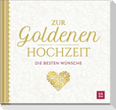 Zur Goldenen Hochzeit die besten Wünsche