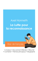 Réussir son Bac de philosophie 2024 : Analyse de La Lutte pour la reconnaissance de Axel Honneth