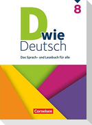D wie Deutsch 8. Schuljahr. Schülerbuch