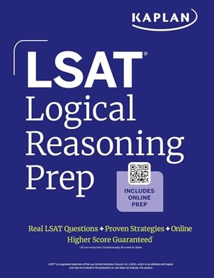 Kaplan Test Prep. LSAT Logical Reasoning Prep: Complete strategies and tactics for success on the LSAT Logical Reasoning sections (2026). Kaplan AEC Education, 2025.