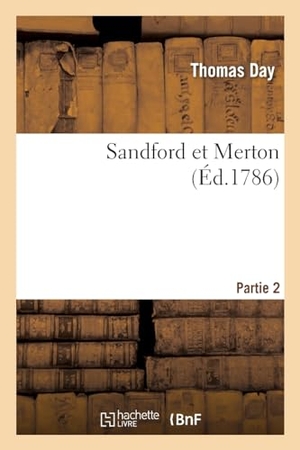 Day-T. Sandford et Merton. Partie 2. Hachette Livre, 2022.
