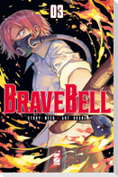 Brave bell. Vol. 3