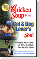 Chicken Soup for the Cat & Dog Lover's Soul