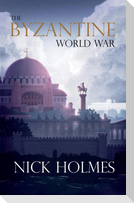 The Byzantine War