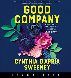 Sweeney, Cynthia D'Aprix. Good Company CD. HarperCollins, 2021.