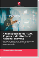 A transposição da "DAC 7" para o direito fiscal nacional (DPMG)