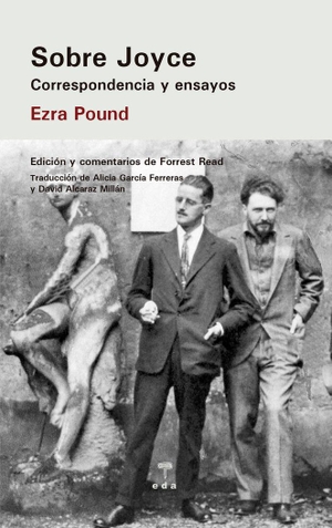 Pound, Ezra. Sobre Joyce : correspondencia y ensayos. Ediciones De Aqui, 2023.