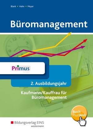 Blank, Andreas / Schmidt, Christian et al. Büromanagement 2. Ausbildungsjahr. Schulbuch. Westermann Berufl.Bildung, 2017.