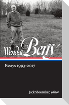 Wendell Berry: Essays 1993-2017 (Loa #317)